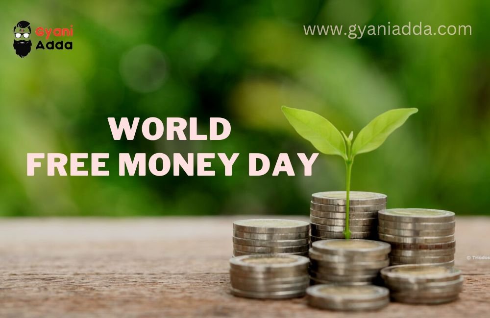 World Free Money Day
