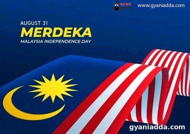 Happy Malaysia National Day 2022 (Merdeka) History, Theme, Quotes, Summary,Wishes
