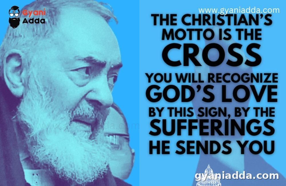 St. Padre Pio Quotes