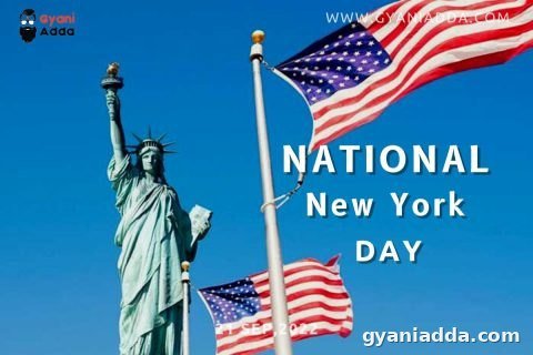Happy National New York Day: Celebration  History, Quotes, Facts and more