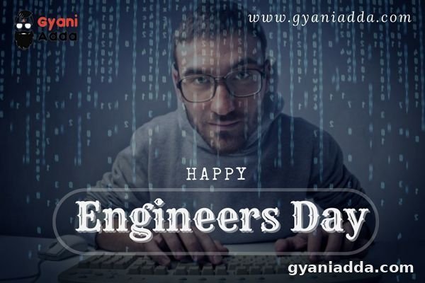 Happy Engineer's Day 2022, Images, Quotes, Wishes, Messages, Cards, Greetings, Pictures, Status, WhatsApp, Facebook, telegram, Instagram, twitter
