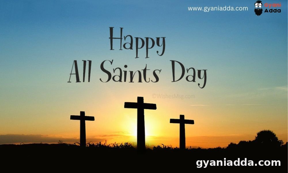 All Saints Day 2022
