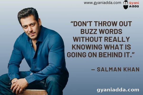 Life Changing Quotes by King of Khan Salman Khan 2022