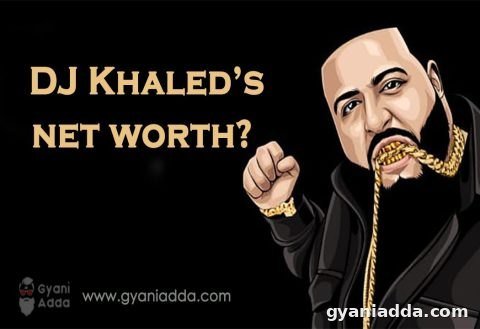dj khaled net worth
