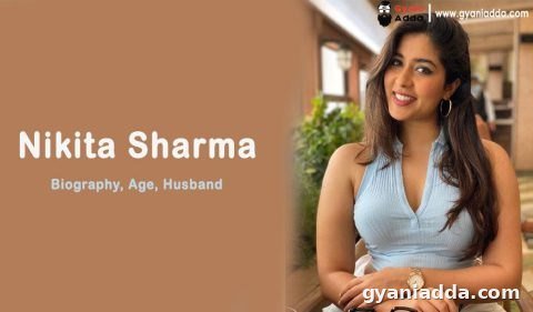 Nikita Sharma Wiki