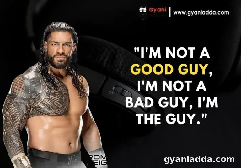 Roman reigns Quotes
