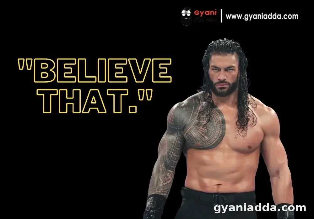 Roman reigns Quotes