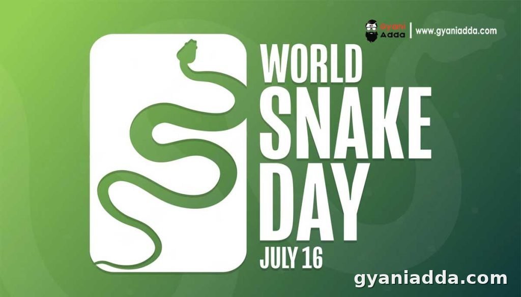 World snakes day quotes