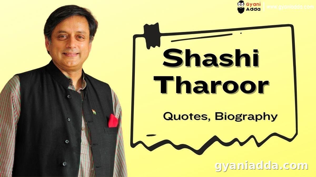 Shashi Tharoor Biography: Inspirational Messages, Quotes, Age and Photo