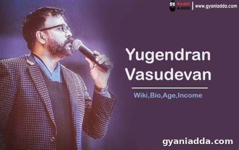 Yugendran Vasudevan Wiki