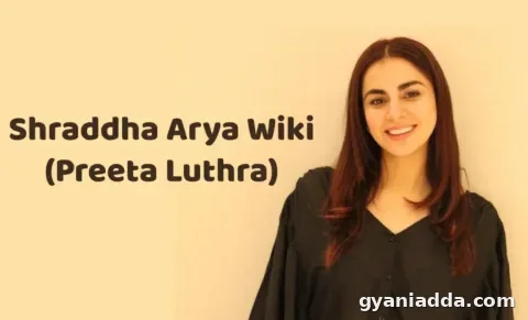 Shraddha Arya Wiki