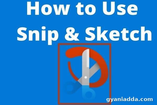 Install Snip & Sketch on Your PC