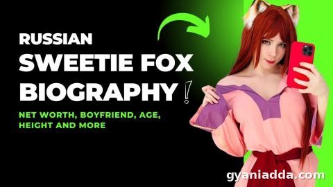 Sweetie Fox Biography