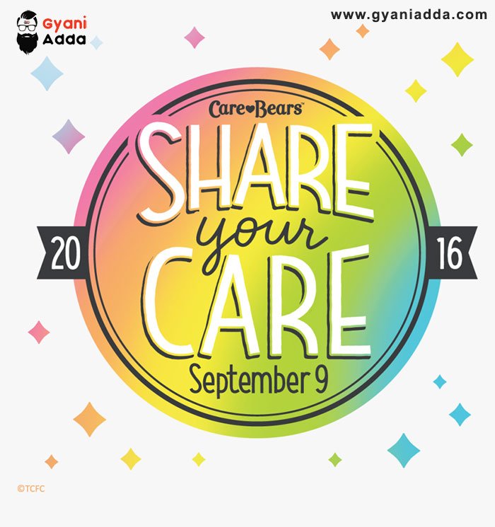 Care Bears Share Your Care Day: Celebrate, History, Quotes, Facts, status