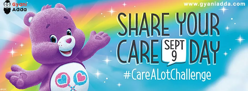 Care Bears Share Your Care Day: Celebrate, History, Quotes, Facts, status