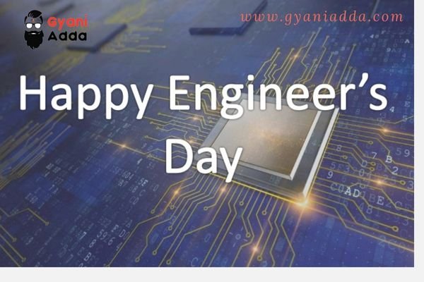 Happy Engineer's Day 2022: Images, Quotes, Wishes, Messages, Cards, Greetings, Pictures, Status and More