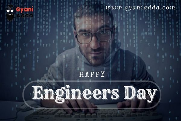 Happy Engineer's Day 2022, Images, Quotes, Wishes, Messages, Cards, Greetings, Pictures, Status, WhatsApp, Facebook, telegram, Instagram, twitter