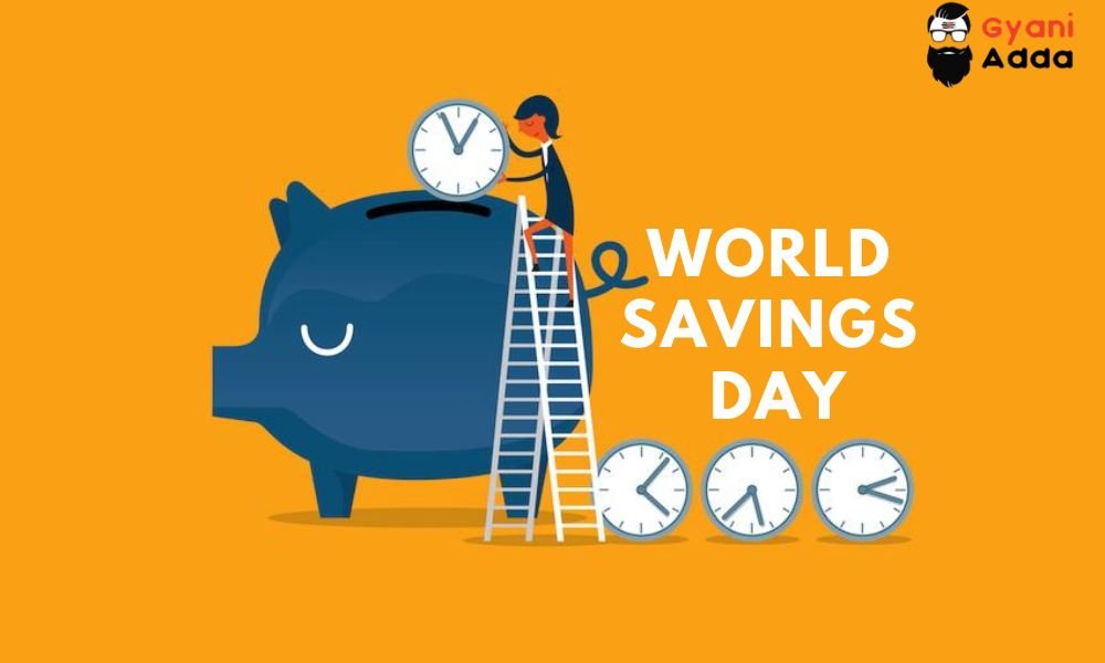 World Savings (Thrift) Day 2022 Date, Wishes, Quotes Gyani