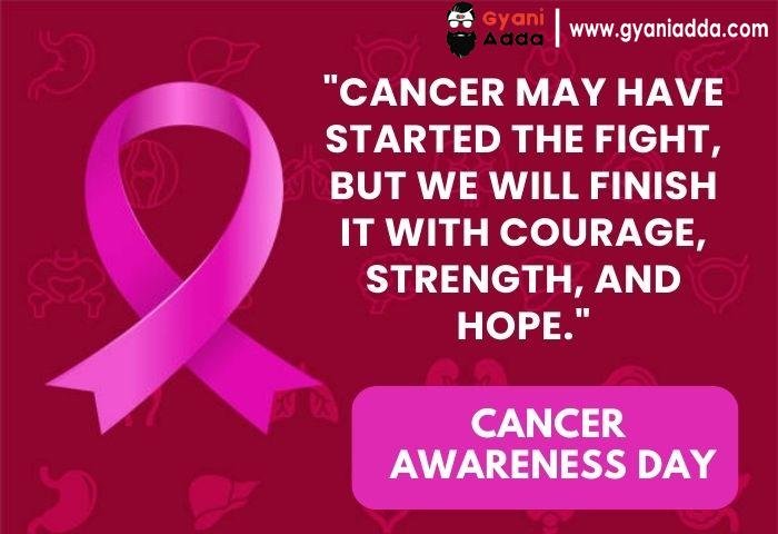 National Cancer Awareness Day Messages 