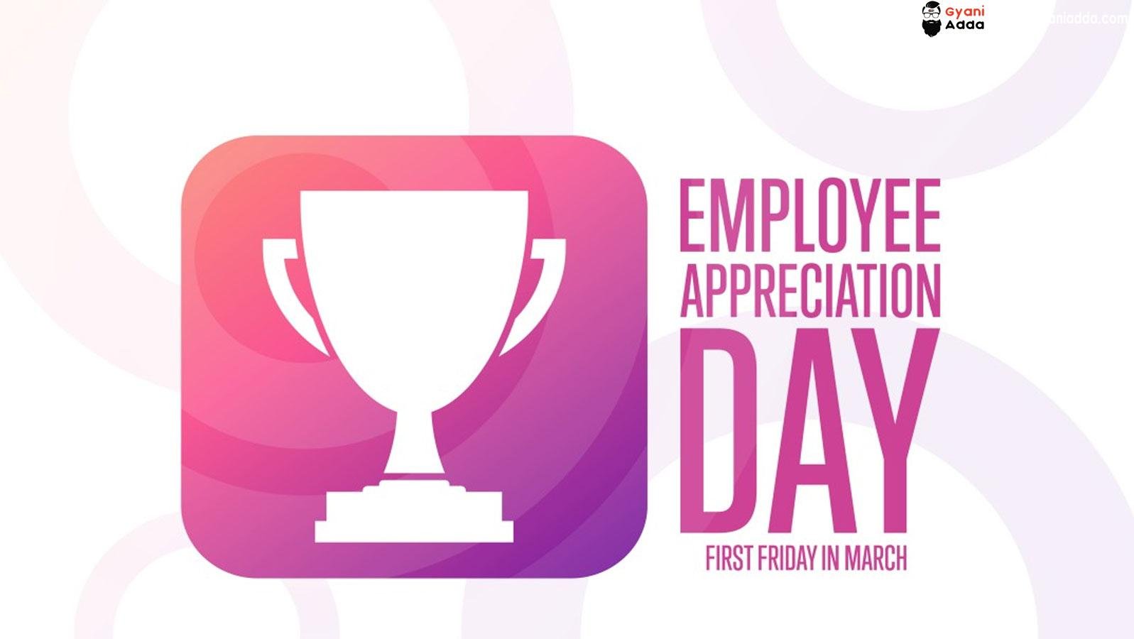 Is Today Employee Appreciation Day