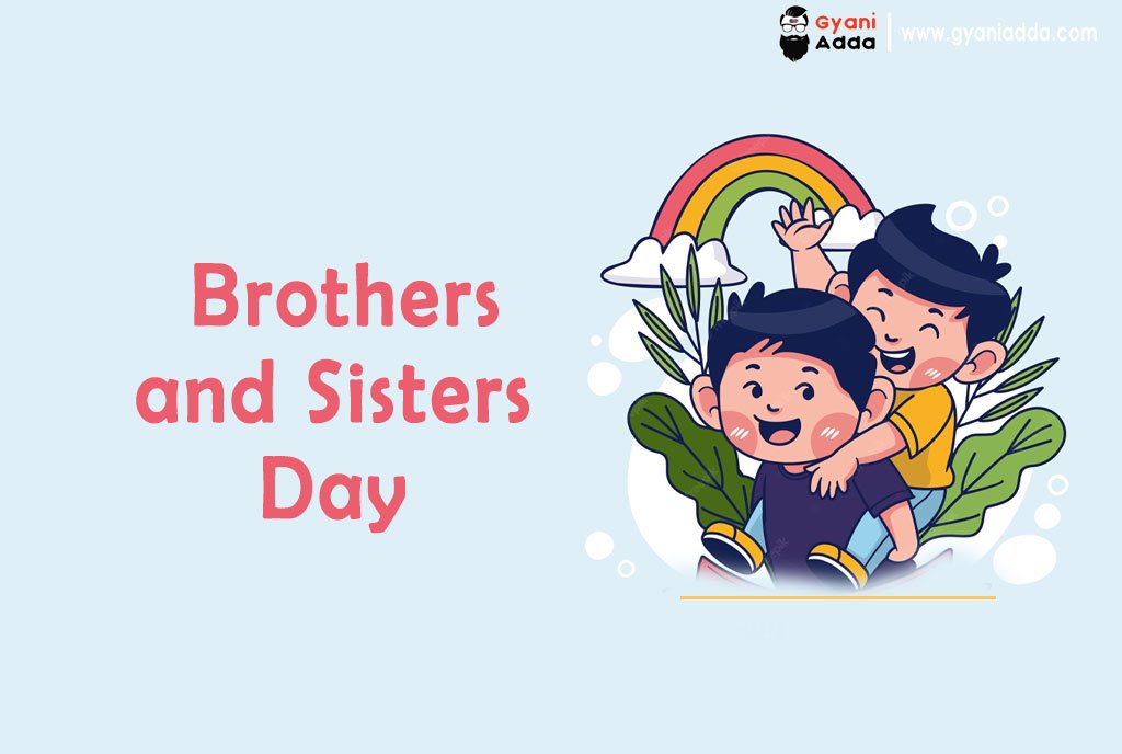 Brothers And Sisters Day Wishes, History Message Quotes 2024