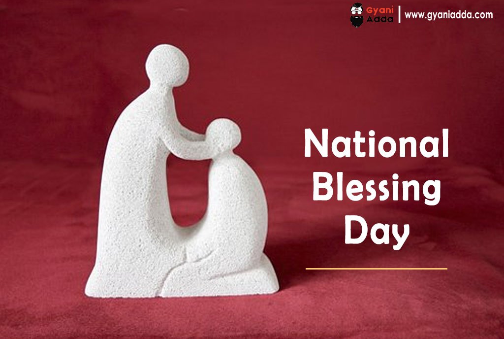 20 Happy National Blessing Day 2025 Quotes Message History 20 Happy National Blessing Day 2025 Quotes Message History