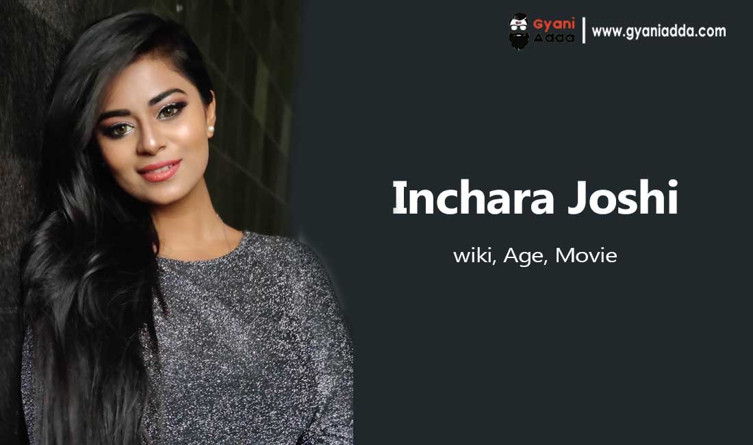 Inchara Joshi biography, wiki, Profile
