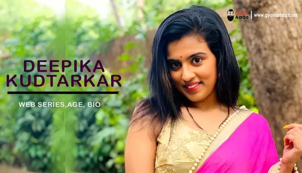 Deepika Kudtarkar Wiki Bio Web Series Age Net Worth 2024 Deepika Kudtarkar Wiki Bio Web Series Age Net Worth 2024