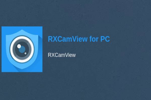 RxCamView App for Windows 10/11 ⬇️ Get Your Free Download!