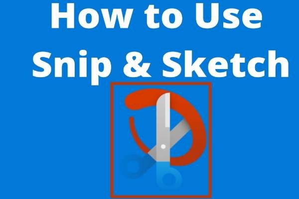 Install Snip & Sketch on Your PC