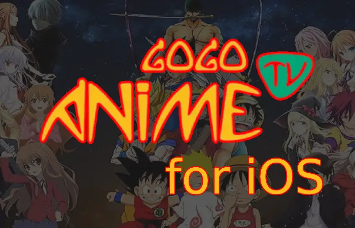 GoGoanime Download for IOS