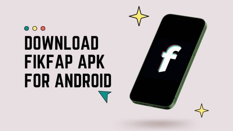 How to Download and Install FikFap Apk 2025